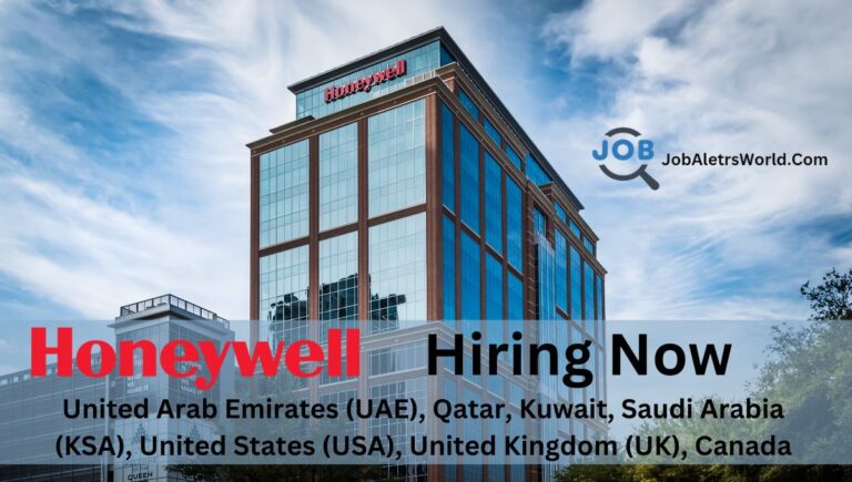 Honeywell Job Opportunities in UAE, Qatar, Kuwait, KSA, USA, UK, Canada – 2024