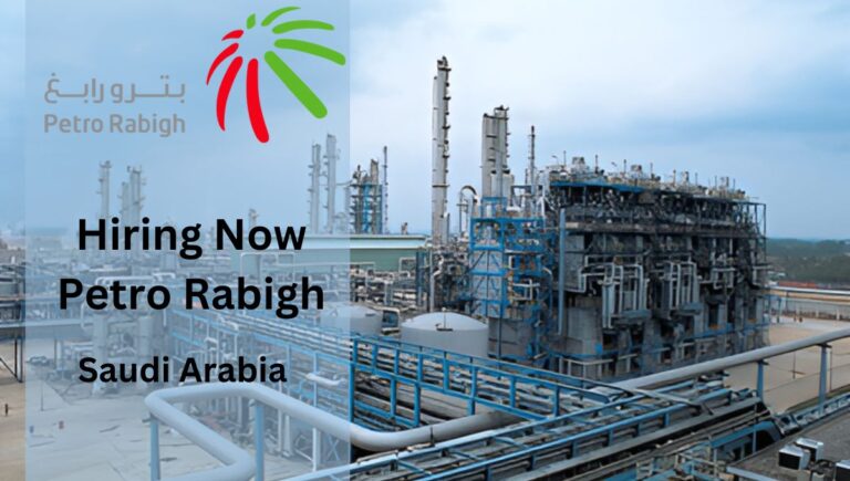 Explore Petro Rabigh Jobs and Careers – Saudi Arabia 2024