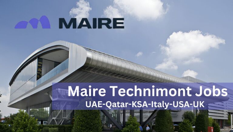 Maire Tecnimont Jobs and Opportunities UAE, Qatar, KSA, Italy, USA, UK (2024)