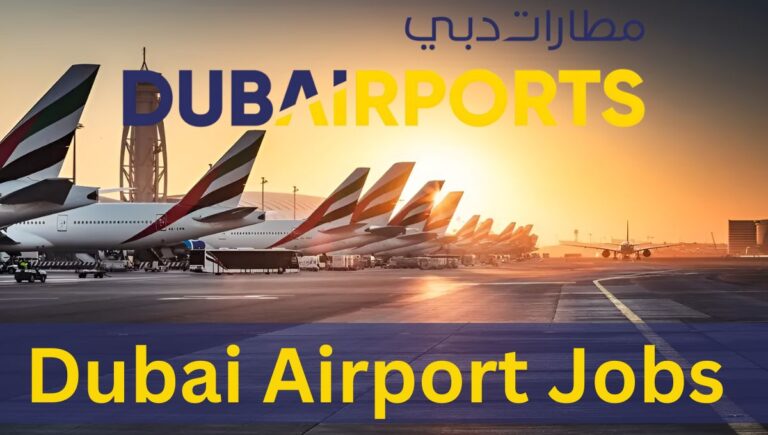 Dubai Airport Jobs and Opportunities at Airports in Dubai 2024