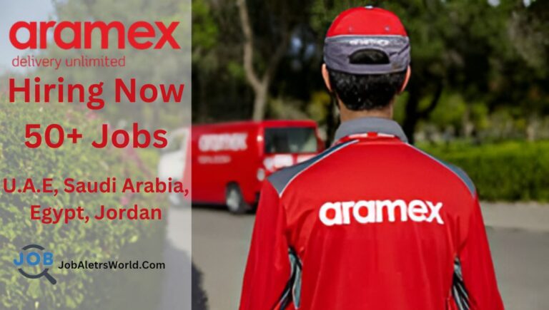 Aramex Careers | 50 Job Opportunities Across Dubai, UAE, KSA, Kuwait, Qatar, and Jordan