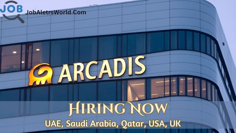 ARCADIS Career Opportunities in UAE, USA, UK, Qatar, and Canada – 2024