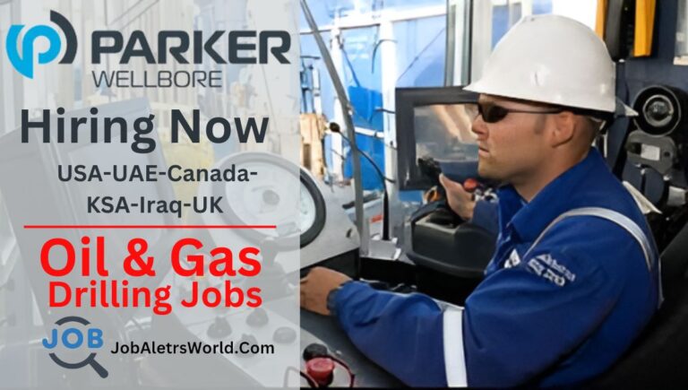 Parker Wellbore Jobs & Career Opportunities – USA, UAE, Canada, KSA, UK, Iraq 2024