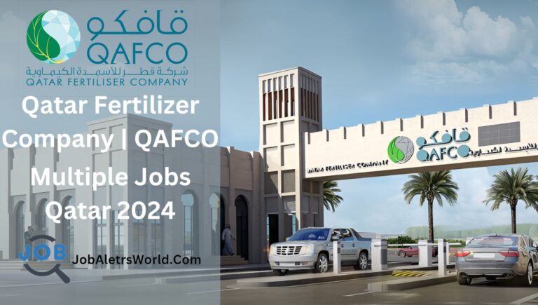 QAFCO Jobs | QAFCO Qatar Careers and Recruitment 2024