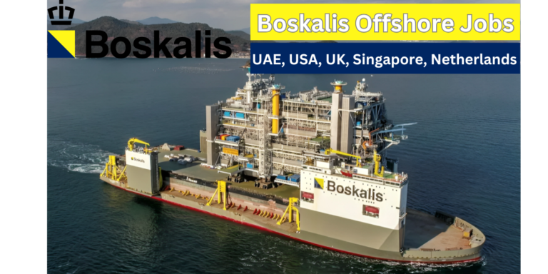 Lucrative Boskalis Offshore Jobs 2025 | UAE, USA, UK, Netherlands Careers